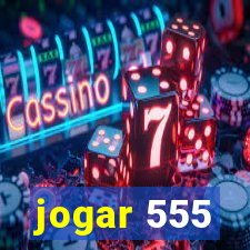 jogar 555